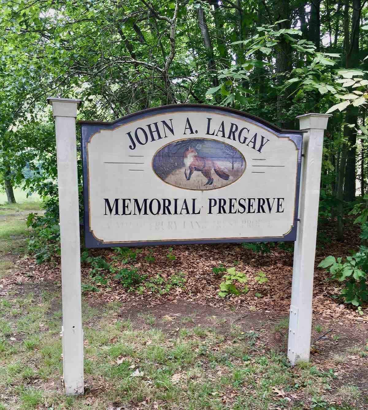 John Largay sign for memorial preserve.