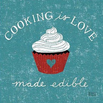 cooking is love made edible