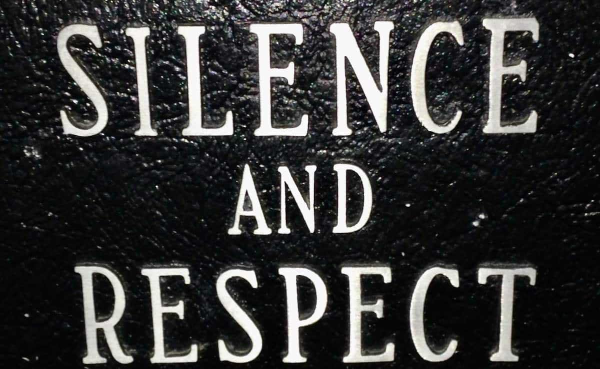 silence and respect sign